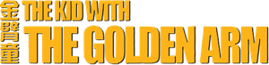 The Kid with the Golden Arm's poster
