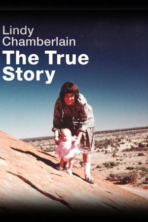 Lindy Chamberlain: The True Story's poster