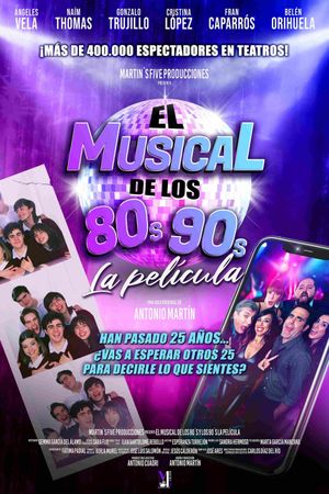 El musical de los 80s y los 90s. La película's poster