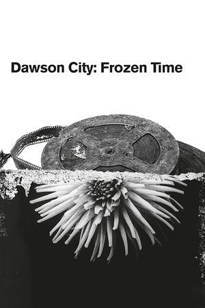 Dawson City: Frozen Time's poster