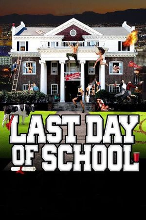 Last Day of School's poster