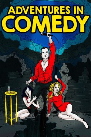 Adventures in Comedy's poster