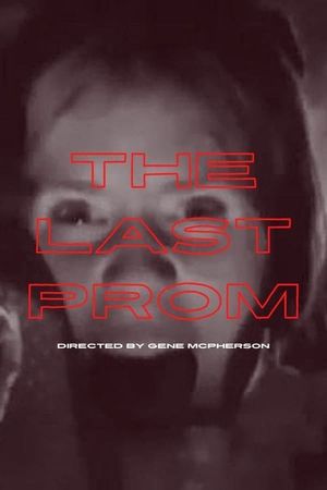 The Last Prom's poster