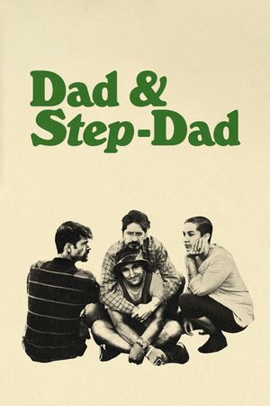Dad & Step-Dad's poster