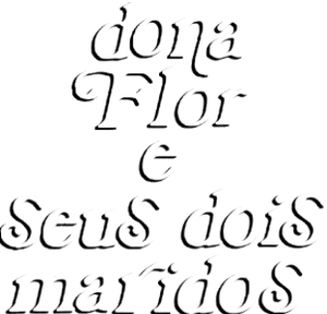 Dona Flor and Her Two Husbands's poster