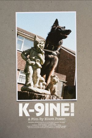 K-9INE!'s poster