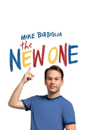 Mike Birbiglia: The New One's poster