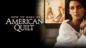 How to Make an American Quilt's poster