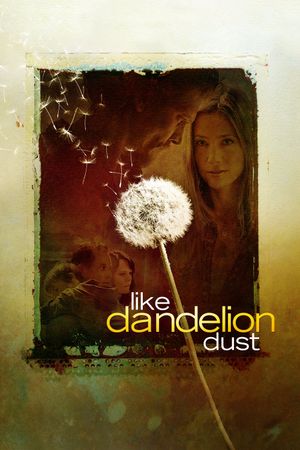 Like Dandelion Dust's poster