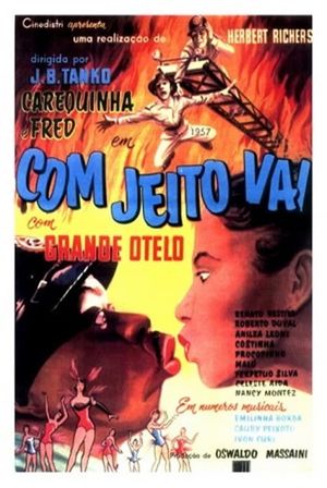 Com Jeito Vai's poster