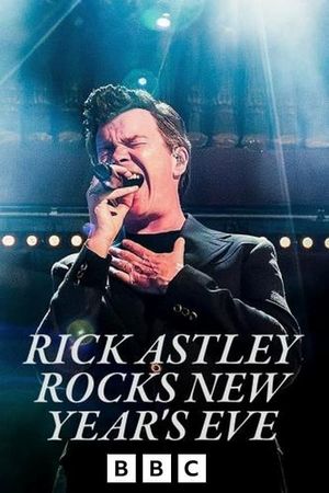 Rick Astley Rocks New Year's Eve's poster