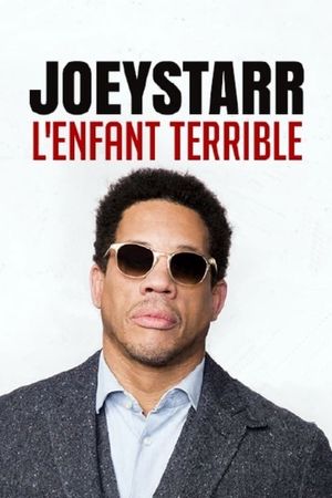 JoeyStarr, l'enfant terrible.'s poster