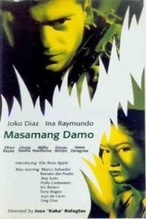 Masamang damo's poster