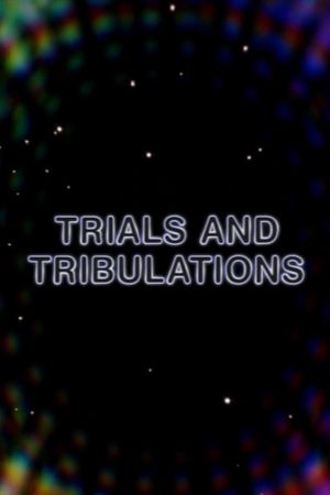 Trials and Tribulations's poster