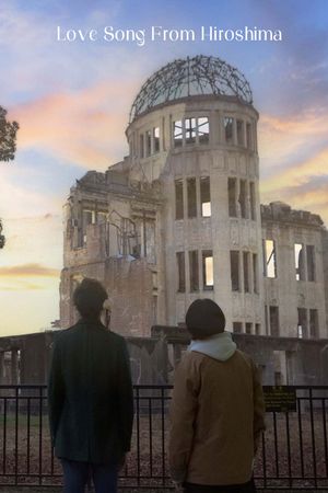 Love Song from Hiroshima's poster