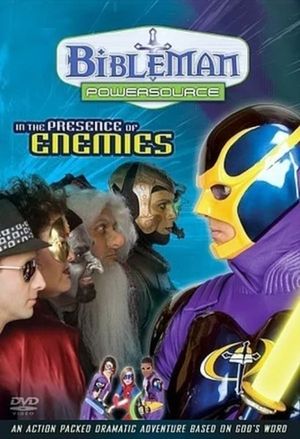 Bibleman Powersource: In the Presence of Enemies's poster