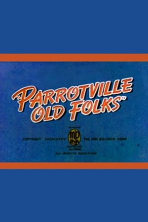 Parrotville Old Folks's poster