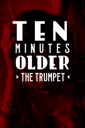Ten Minutes Older: The Cello's poster