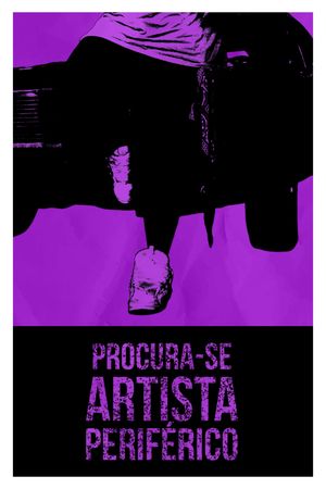 Procura-se Artista Periférico's poster