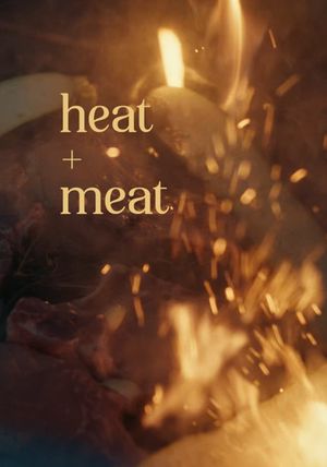 Heat + Meat's poster