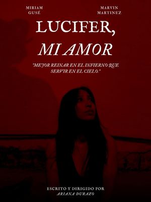 Lucifer, my love's poster