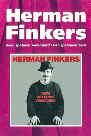 Herman Finkers: Geen Spatader Veranderd's poster