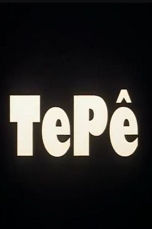 Tepê's poster