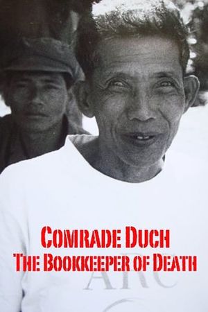 Comrade Duch: The Bookkeeper of Death's poster