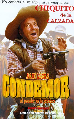 Aquí llega Condemor, el pecador de la pradera's poster