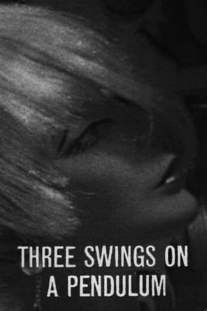 Three Swings on a Pendulum's poster