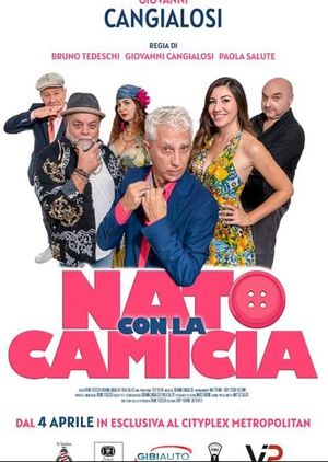 Nato con la camicia's poster