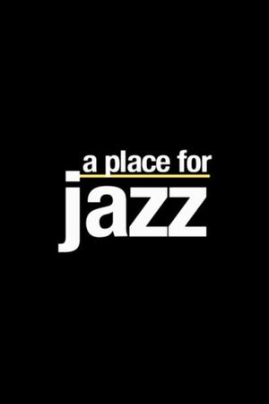 A Place for Jazz's poster