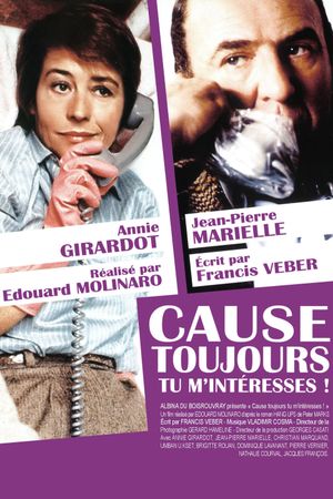Cause toujours... tu m'intéresses!'s poster