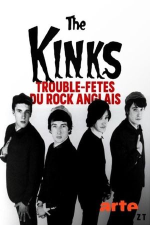 The Kinks - Trouble-fêtes du rock anglais's poster