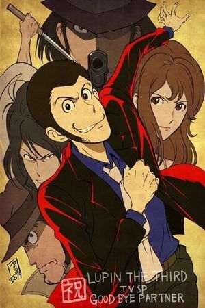 Lupin the Third: Goodbye Partner's poster