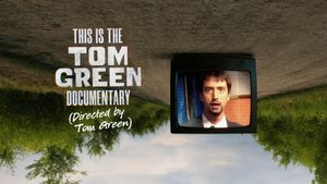 This Is the Tom Green Documentary's poster