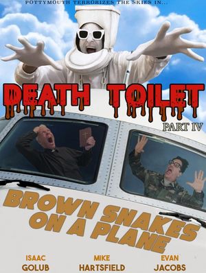 Death Toilet 4: Brown Snakes on a Plane's poster