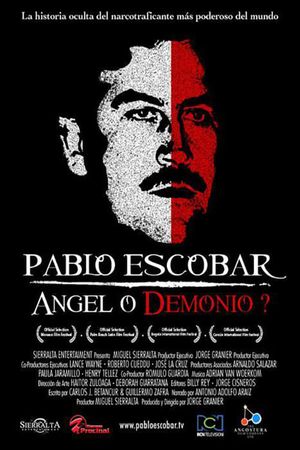 Pablo Escobar, Angel or Demon's poster