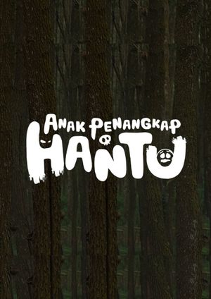 Petualangan Anak Penangkap Hantu's poster