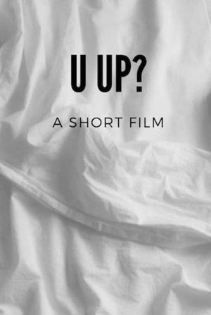U Up?'s poster