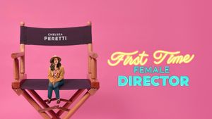 First Time Female Director's poster