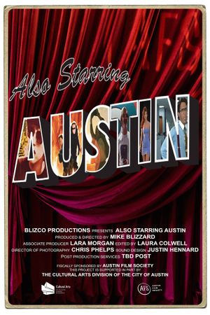 Also Starring Austin's poster