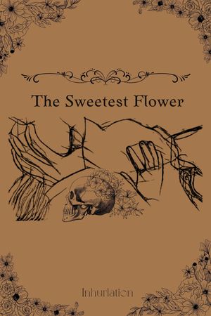 The Sweetest Flower's poster