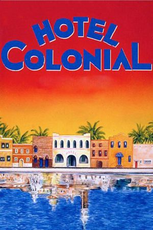 Hotel Colonial's poster