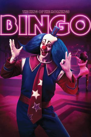 Bingo: The King of the Mornings's poster
