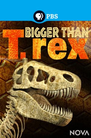 Bigger Than T. Rex's poster image