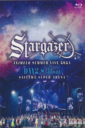 Animelo Summer Live 2024 -Stargazer- 8/31's poster