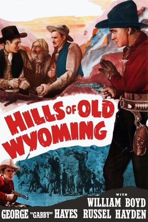 Hills of Old Wyoming's poster