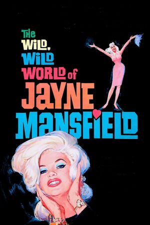 The Wild Wild World of Jayne Mansfield's poster