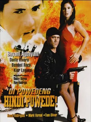 'Di puwedeng hindi puwede!'s poster